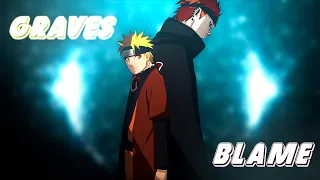 Graves - Blame (Remix ) Naruto Vs Pain @XENOZ [Edit/AMV]