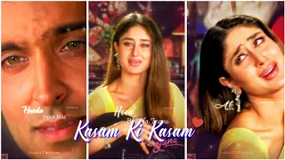 Kasam Ki Kasam status|Main Prem Ki Diwani Hoon|Kareena K & Hrithik Roshan|Whatsapp Status Status