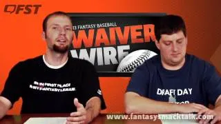 2013 Fantasy Baseball Weeks 6-7 - Tips, Advice and Waiver Wire