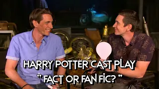 The Harry Potter cast play "Fact or Fan Fic?"