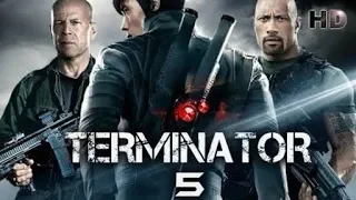 TERMINATOR 5 FULL HD HOLLYWOOD MOVIE  LATEST RELEASE OF 2018 Hindi