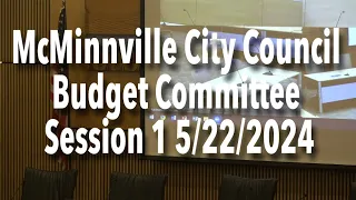 McMinnville Budget Committee 2024 Session 1