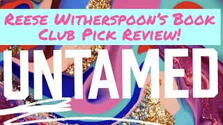 Reese Witherspoon's Book Club Pick Review: Untamed by Glennon Doyle