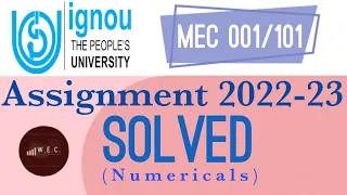 [Solved] MEC-001/101 Assignment TMA 2022-23 IGNOU (numerical)