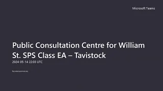 Public Consultation Centre for William Street SPS Class EA – Tavistock