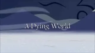 A Dying World Animation
