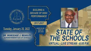 2021 - 2022 State of the Schools Address