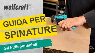 Spinare facilmente con la guida |wolfcraft