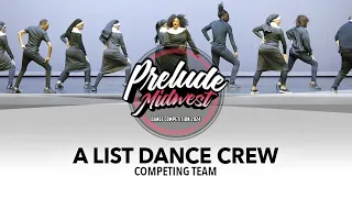 A-List Dance Crew | Prelude Midwest 2024 Competing Team | #PreludeMW2024