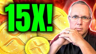 XRP NEWS! TOP ANALYST SAYS XRP WILL 15X - STARTING SOON!