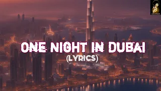 One Night In Dubai- Asian Of Music || Original Song (Lyrics)