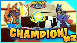 THE CHAMPION!! ( PBF Roria League #2 ) | Pokémon Brick Bronze