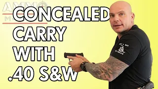 Concealed Carry with .40 S&W