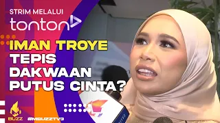 [CLIP] Mbuzz (2024) | Fri, May 3 - Iman Troye Tepis Dakwaan Putus Cinta? | Tonton