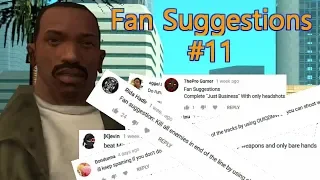 GTA San Andreas: Fan Suggestions #11