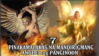 7 MANDIRIGMANG ANGHEL NG PANGINOON/7ARCANGELS of GOD