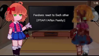 Fandoms react to Each other ||FNAF//Afton Family|| 1/8