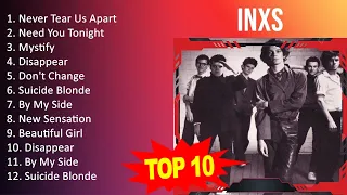 I N X S 2023 MIX - Top 10 Best Songs - Greatest Hits - Full Album