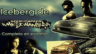 Iceberg de Need For Speed: Most Wanted (2005) en Español [Loquendo]