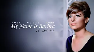 'My Name Is Barbra' TV Special Vocal Range E3-F#5 | Barbra Streisand #barbrastreisand