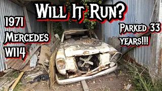 Will it run? 1972 Mercedes Benz w114 abandoned for 33 years!!