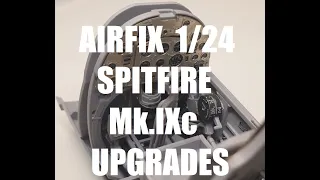 Airscale upgrade sets for Airfix 1/24 Spitfire Mk.IXc