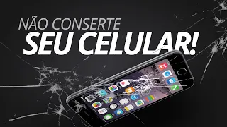 POR QUE você "não pode" CONSERTAR seu CELULAR?