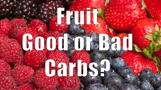 Fruit: Good or Bad Carbs  (700 Calorie Meals) DiTuro Productions LLC