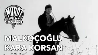 Malkoçoğlu Kara Korsan | FULL