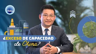 ¿Exceso de capacidad de China? Una nueva excusa para el proteccionismo