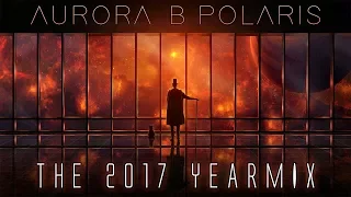 Aurora B.Polaris - The 2017/2018 Chillstep Yearmix (Pt. 2) [Chillstep / Future Garage / Ambient Mix]