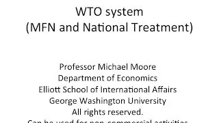 WTO system (most-favored-nation and national treatment)