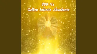 888 Hz Infinite Abundance