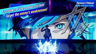 Persona 3 Reload - Battle Sequence Trailer