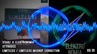 【HOUSE】 Stahl - Limitless / Elektronomia - Limitless MASHUP Correction | Syyrodize