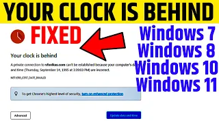Your Clock is Behind Google Chrome | Windows 7, 8 and 10 | Clock error Fixed