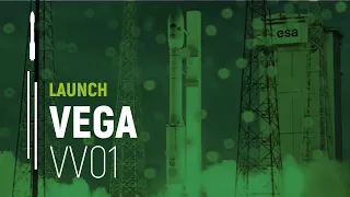 Flight VV01 – LARES / ALMASat-1 | Vega Launch | Arianespace