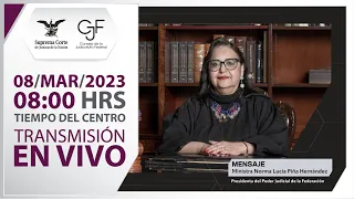 🟣 Mensaje conmemorativo 8 de marzo 2023 I Ministra Norma Lucía Piña Hernández, Presidenta del #PJF