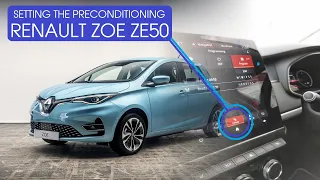 How to set Preconditioning on the Renault ZOE ZE50