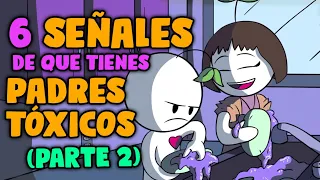 6 Señales de que Tienes Padres Tóxicos (Parte 2) | Psych2Go