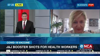 COVID-19 in SA | J&J booster shots for qualifying healthcare workers