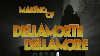 DellaMorte DellAmore - Making Of (Doc TV 1993)