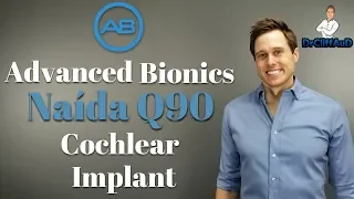 Advanced Bionics Naida Q90 Cochlear Implant Review