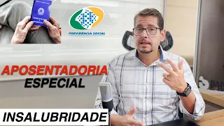 Aposentadoria especial por insalubridade: quem tem direito? #bbadv