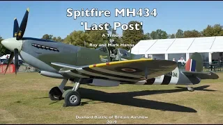 Spitfire MH434 'Last Post' - A Tribute to Ray & Mark Hanna - Duxford Battle of Britain Airshow 2019