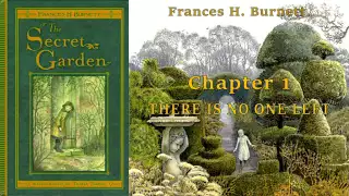 The Secret Garden [Full Audiobook] by Frances Hodgson Burnett