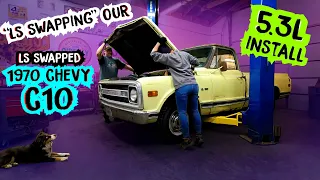 LS SWAPPED 1970 Chevy C10 - 5.3L INSTALL - LS Swapping Our LS Swapped Shop Truck - UTX