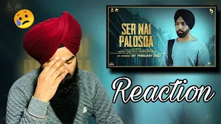 Reaction - Ser Nai Palosda | Ammy Virk | Harmanjeet | Aaja Mexico Challiye