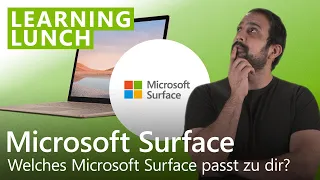 Welches Microsoft Surface passt zu dir?