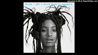 Willow - Wait a Minute Remix Reggaeton By Guarino B. BPM 98